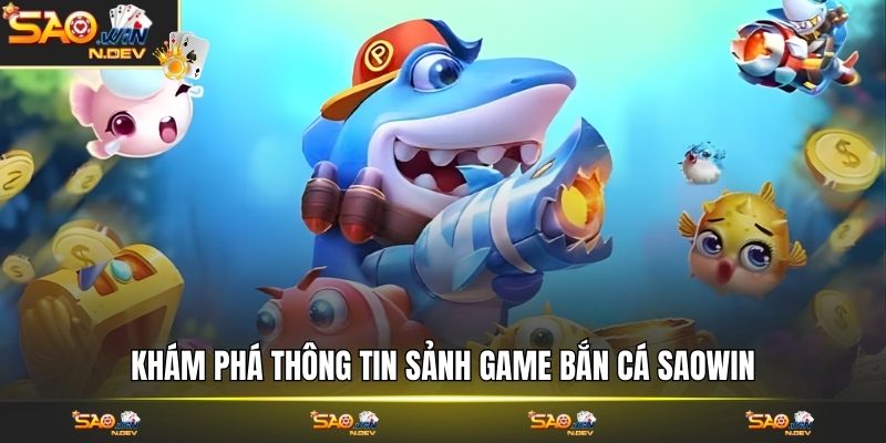 bắn cá Saowin